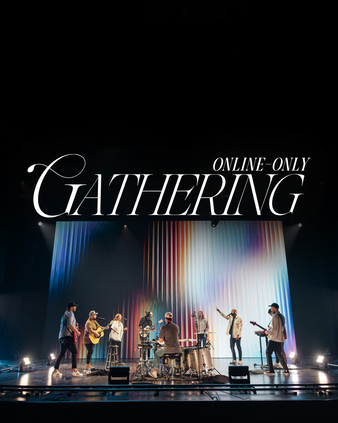 Online-Only Gathering (No in-person gatherings)