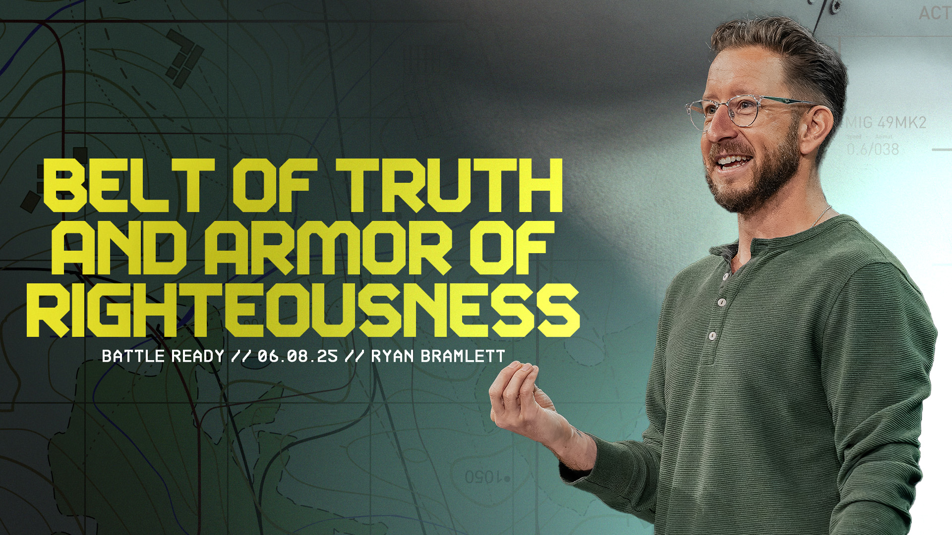 Belt of Truth and Armor of Righteousness