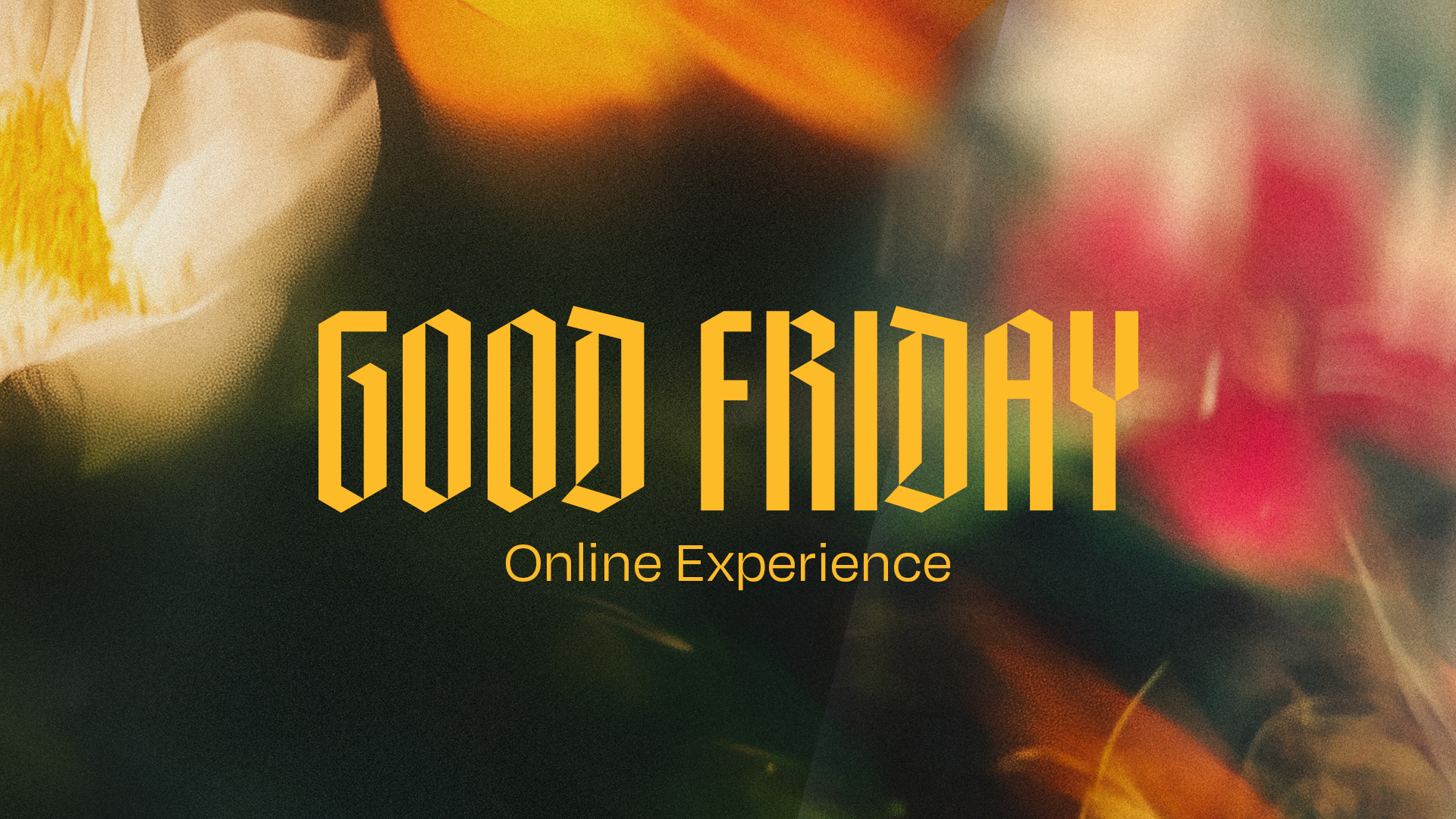 Good Friday Online Experience