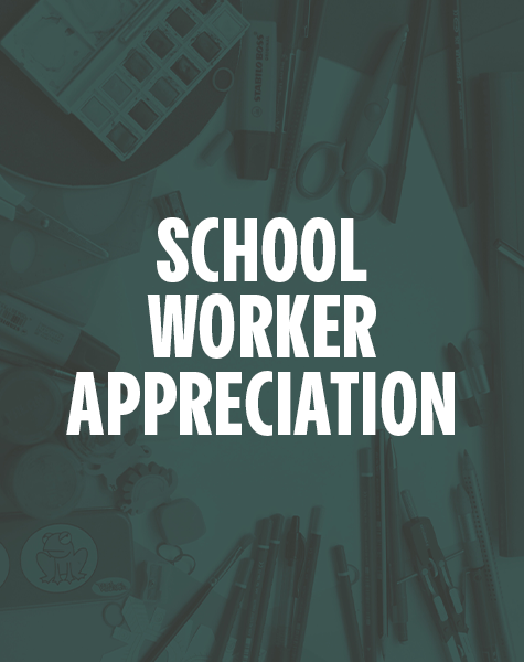 School Worker Appreciation