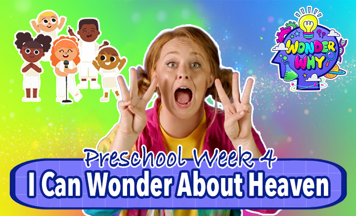 Watch I Can Wonder About Heaven (Preschool) video