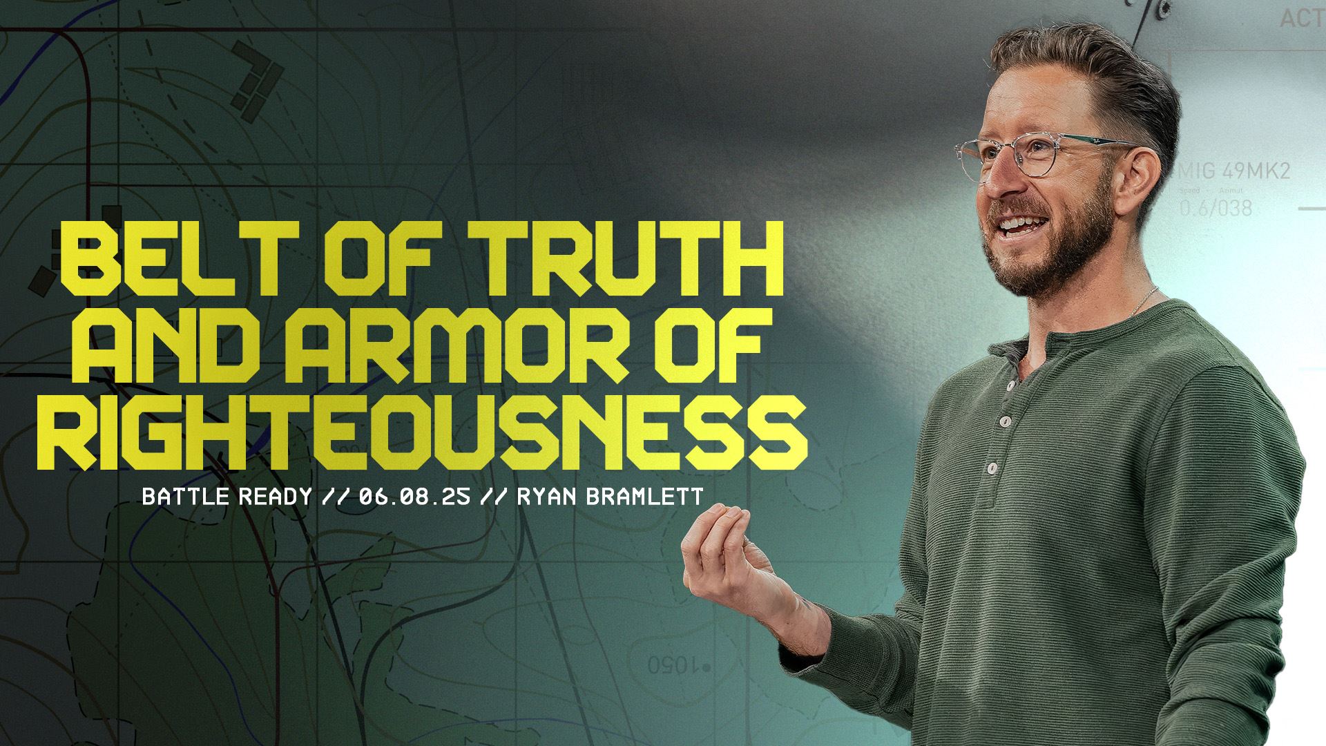 Belt of Truth and Armor of Righteousness